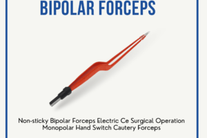 Why Surgeons Rely on Non-Stick Bipolar Forceps Today