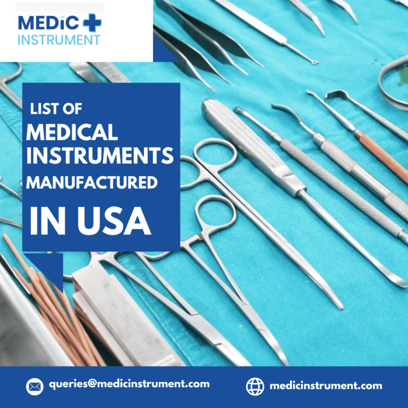List of precision medical instruments manufactured in usa
