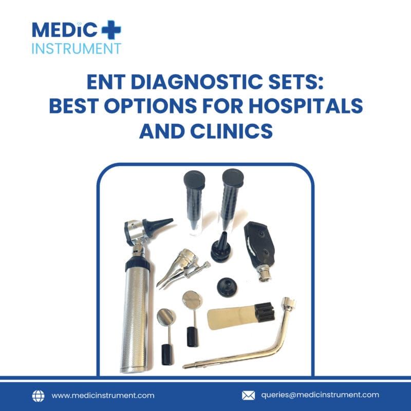 ENT Diagnostic Sets: Best Options for Hospitals and Clinics